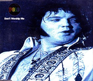 Don't Worship Me CD2 - Pele