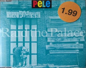 Raid the Palace CD - Pele